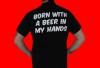 Tankard &quot;Born With A Beer&quot; T-Shirt Größe L