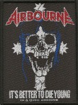 Airbourne "It`s Better To Die Young" Patch
