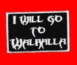 "I Will Go To Walhalla" Patch